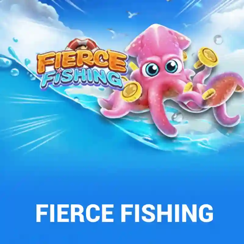 Fierce Fishing