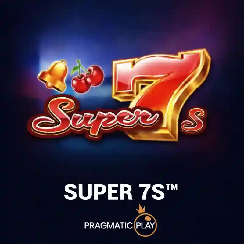 Super 7s